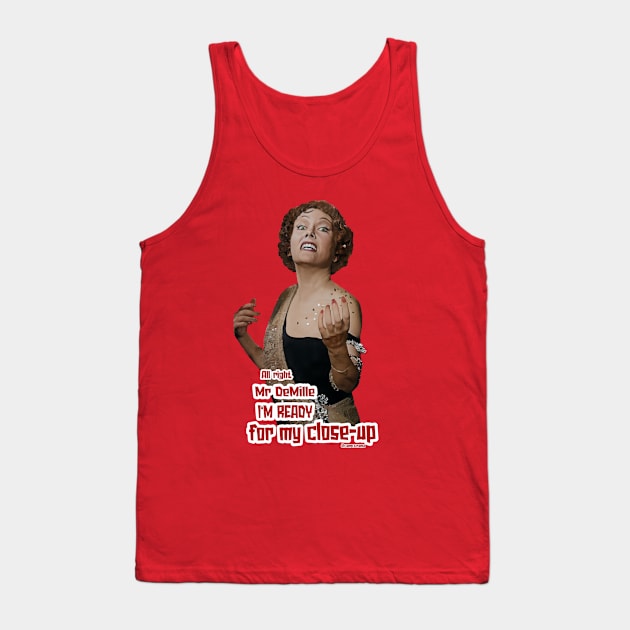 Norma Desmond Tank Top by Camp.o.rama